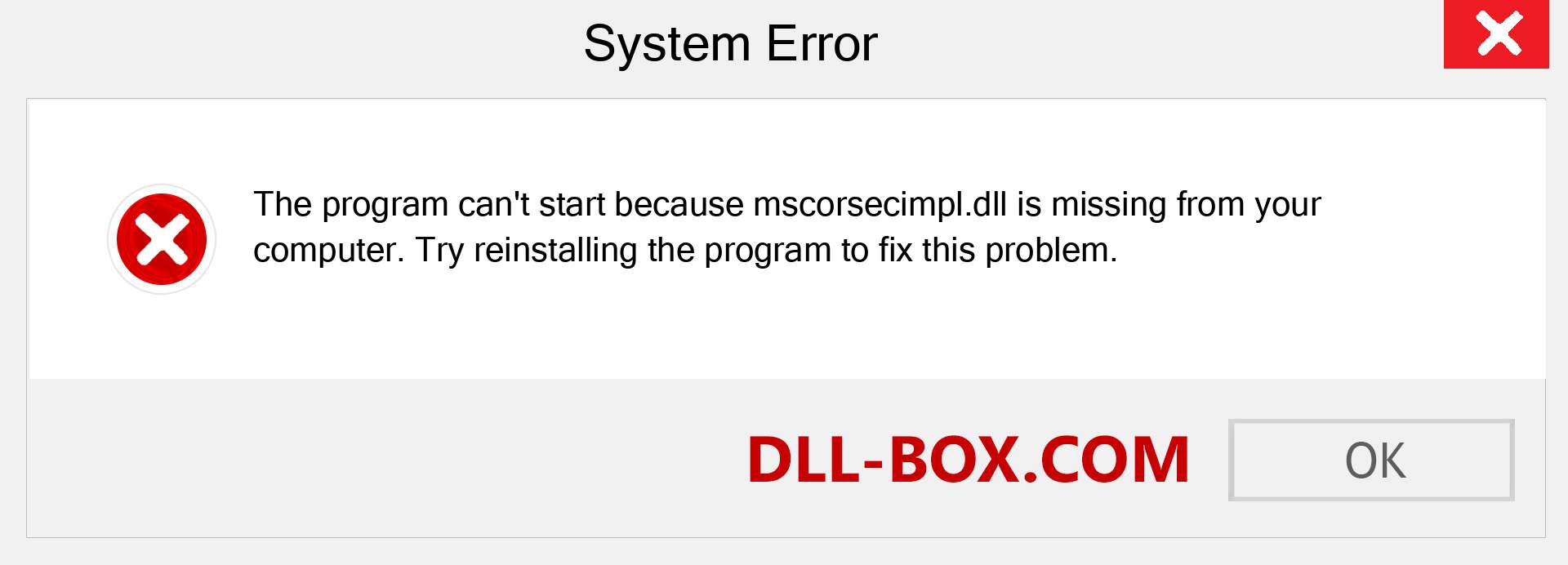  mscorsecimpl.dll file is missing?. Download for Windows 7, 8, 10 - Fix  mscorsecimpl dll Missing Error on Windows, photos, images